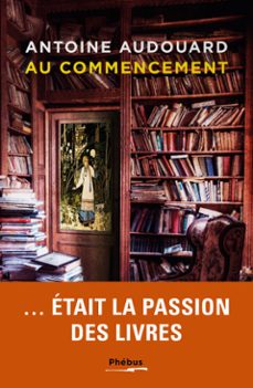au commencement (ebook)-antoine audouard-9782752912817
