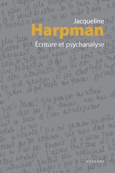 ecriture et psychanalyse (ebook)-jacqueline harpman-9782804735517