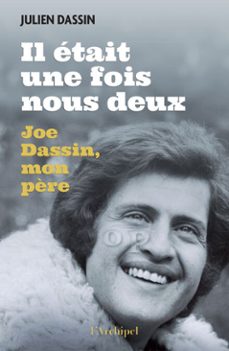 il etait une fois nous deux - joe dassin, mon père (ebook)-julien dassin-9782809852417