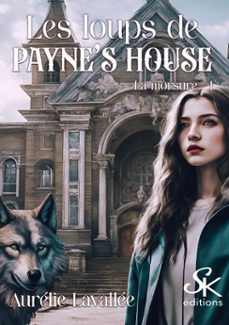 les loups de payne's house 1 (ebook)-aurélie lavallée-9782819112617