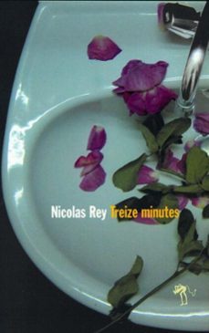 treize minutes (ebook)-nicolas rey-9782846264617