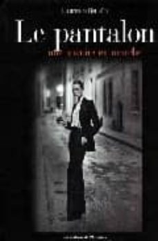 le pantalon, une histoire en marche (ebook)-laurence benaim-9782402405133