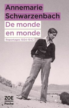 de monde en monde (ebook)-annemarie schwarzenbach-9782889074617