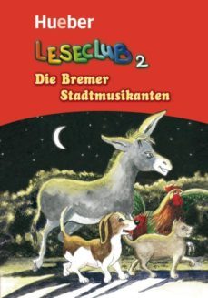 leseclub. per la scuola media: leseclub.2.die bremer stadtmusikanten-sigrid xanthos kretzschmer-jutta douvitsas gamst-9783190118717