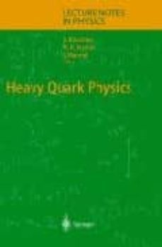 heavy quark physics-d. blaschke-m.a. ivanov-9783540219217
