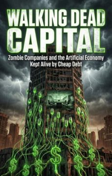 walking dead capital (ebook)-ian fletcher-9783565296217
