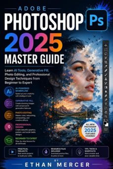 adobe photoshop 2025 master guide-ethan mercer-9783565601417