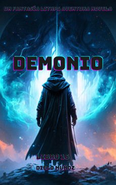 demonio (libro 16) (ebook)-diego muñoz-9783691494617