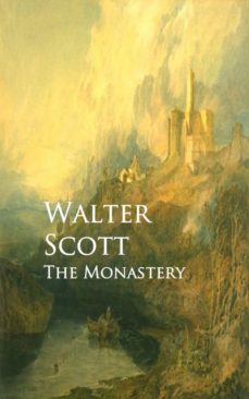 the monastery (ebook)-walter scott-9783736407817