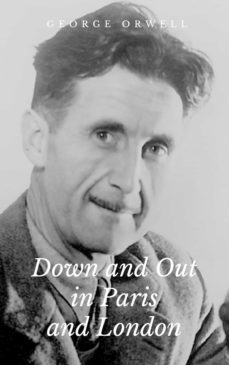 down and out in paris and london (ebook)-george orwell-9783753142517