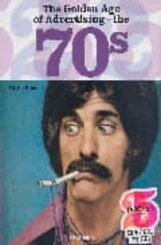the golden age of advertising - the 70s-9783822850817