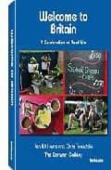 welcome to britain. a celebration of real life-9783832792817