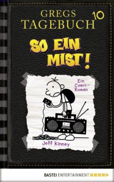 gregs tagebuch - so ein mist!: diary of a wimpy kid 10-jeff kinney-9783833936517