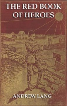 the red book of heroes (ebook)-andrew lang-9783849609917