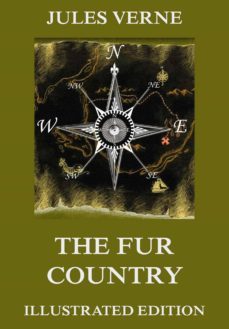 the fur country (ebook)-julio verne-9783849645717
