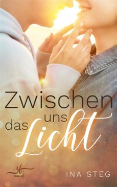 zwischen uns das licht (ebook)-ina steg-9783967144017