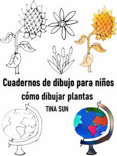 cuadernos de dibujo para niños: cómo dibujar plantas (ebook)-tina sun-9783969173817