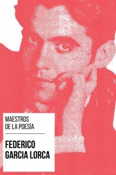maestros de la poesia - federico garcia lorca (ebook)-federico garcia lorca-august nemo-9783969696217