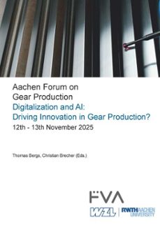 aachen forum on gear production. digitalization and ai: driving innovation in gear production? (ebook)-9783985552917