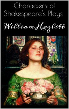 characters of shakespeare's plays (ebook)-william hazlitt-9786050479317
