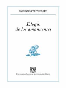 elogio de los amanuenses (ebook)-johannes trithemius-9786070265617