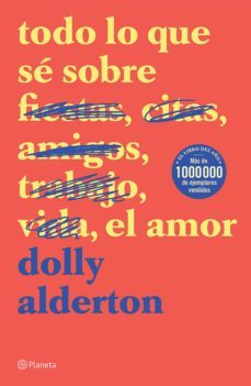 todo lo que se sobre el amor (edicion mexicana) (ebook)-dolly alderton-9786070767517
