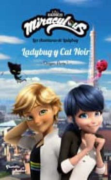 miraculous. ladybug y cat noir. origen. parte 1-9786070776717