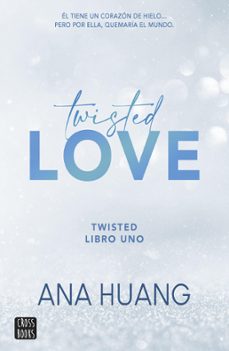 twisted 1. twisted love (edicion mexicana) (ebook)-ana huang-9786070793417