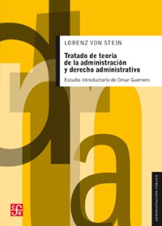 tratado de teoria de la administracion y derecho administrativo (ebook)-lorenz von stein-9786071641717