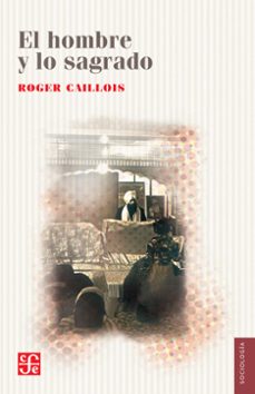 el hombre y lo sagrado (ebook)-roger caillois-9786071648617