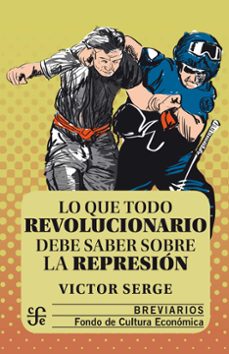 lo que todo revolucionario debe saber sobre la represion (ebook)-9786071664617