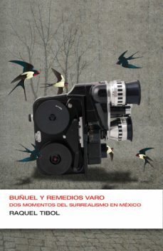 buñuel y remedios varo (ebook)-raquel tibol-9786073125017