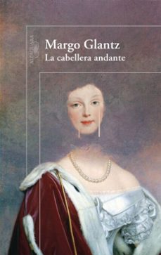 la cabellera andante (ebook)-9786073137317