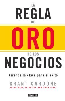 la regla de oro de los negocios (ebook)-timothy grant cardone-9786073146517