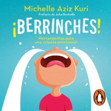 berrinches (audiolibro)-michelle aziz kuri-9786073829717