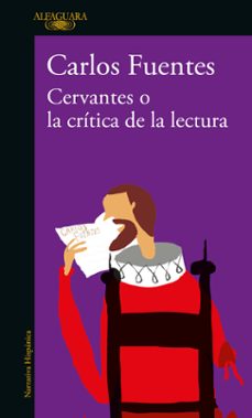 cervantes o la critica de la lectura (ebook)-carlos fuentes-9786073836517