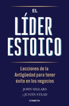 el lider estoico (ebook)-john sellars-justin stead-9786073871617
