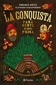 la conquista para gente con prisa-9786073916417