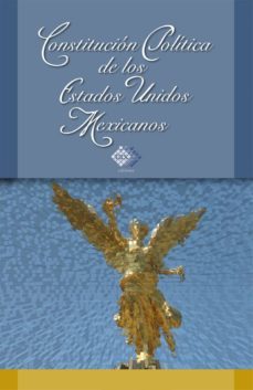 constitucion politica de los estados unidos mexicanos 2016 (ebook)-9786074409017