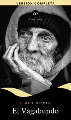 el vagabundo (ebook)-khalil gibran-9786074571417