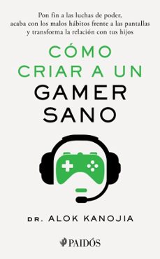 como criar a un gamer sano (edicion mexicana) (ebook)-9786075698717