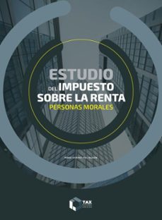 estudio del impuesto sobre la renta 2025 (ebook)-josé pérez chávez-raymundo fol olguín-9786075880617