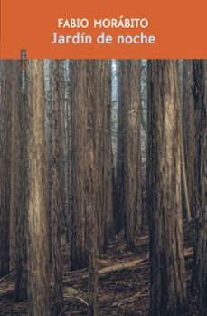 jardin de noche-fabio morabito-9786078895717