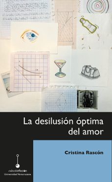 la desilusion optima del amor (ebook)-cristina rascón-9786078923717