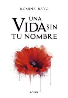 una vida sin tu nombre (ebook)-romina bayo-9786079830717