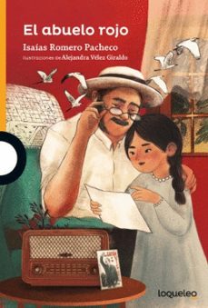 el abuelo rojo-isaias romero pacheco-9786287672017