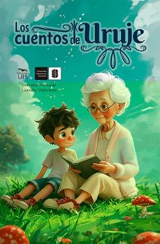los cuentos de uruje (ebook)-jonnathan leonardo gonzález-9786287768017