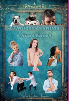 a timidez desnuda e suas faces (ebook)-silvio mateus tarquini-9786500893717