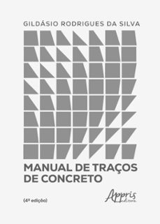 manual de traços de concreto (ebook)-gildásio rodrigues da silva-9786525082417