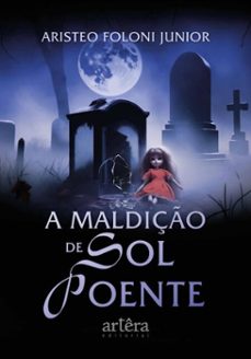 a maldiço de sol poente (ebook)-aristeo foloni junior-9786525083117